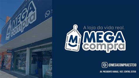 Loja Mega Compra Esteio, Av. Getúlio Vargas, 1937 .